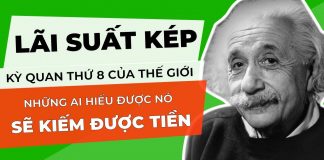 Lãi suất kép – Kỳ quan thứ 8 của Thế giới
